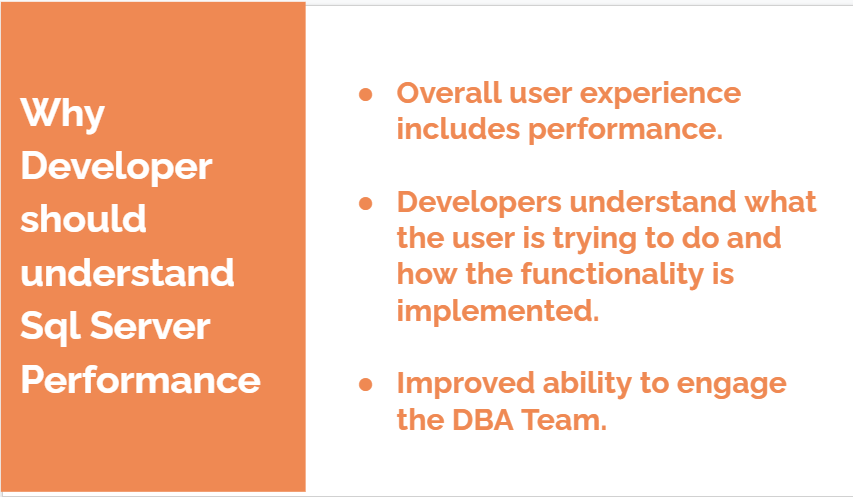 Why Developers should understand SQL Server Performance