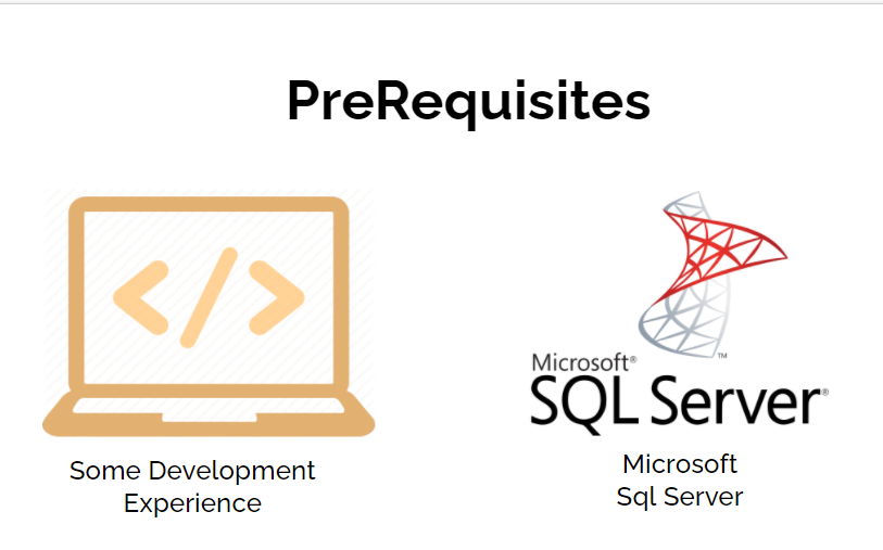 Prerequisites of Essentials of SQL Server Performance for Every Developer Course