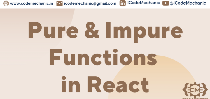 Pure & Impure Functions in React