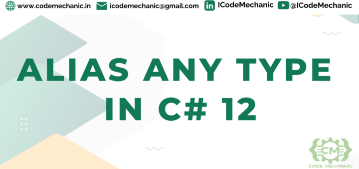 Alias Any Type in C# 12